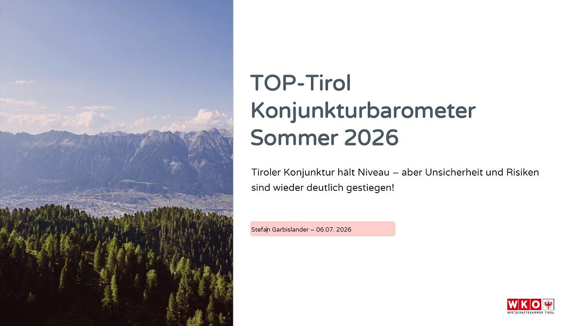 TOP Tirol Konjunkturbarometer, Sommer 2026 (Auswertung)